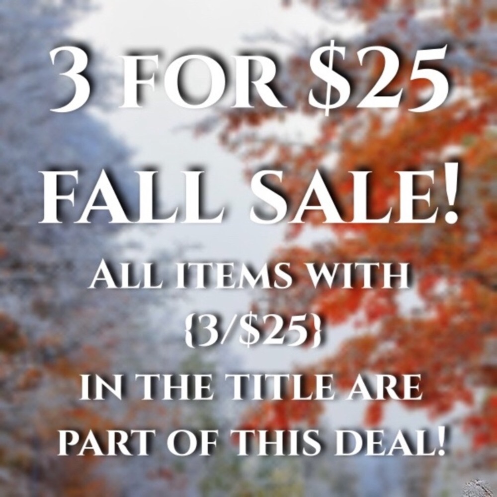 all items labeled  🍁 3 for 25 🍁 are 3 for $ 25